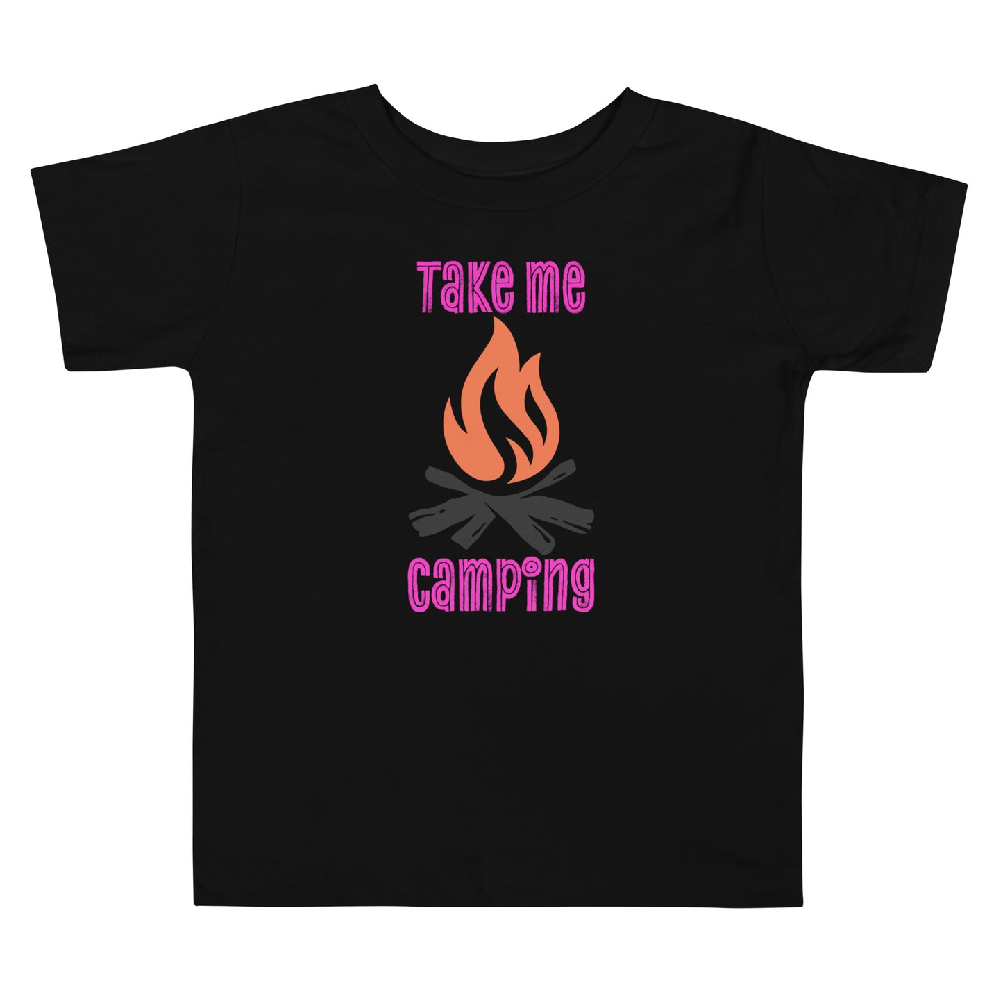 Take me camping (pink font) - Toddler Short Sleeve Tee