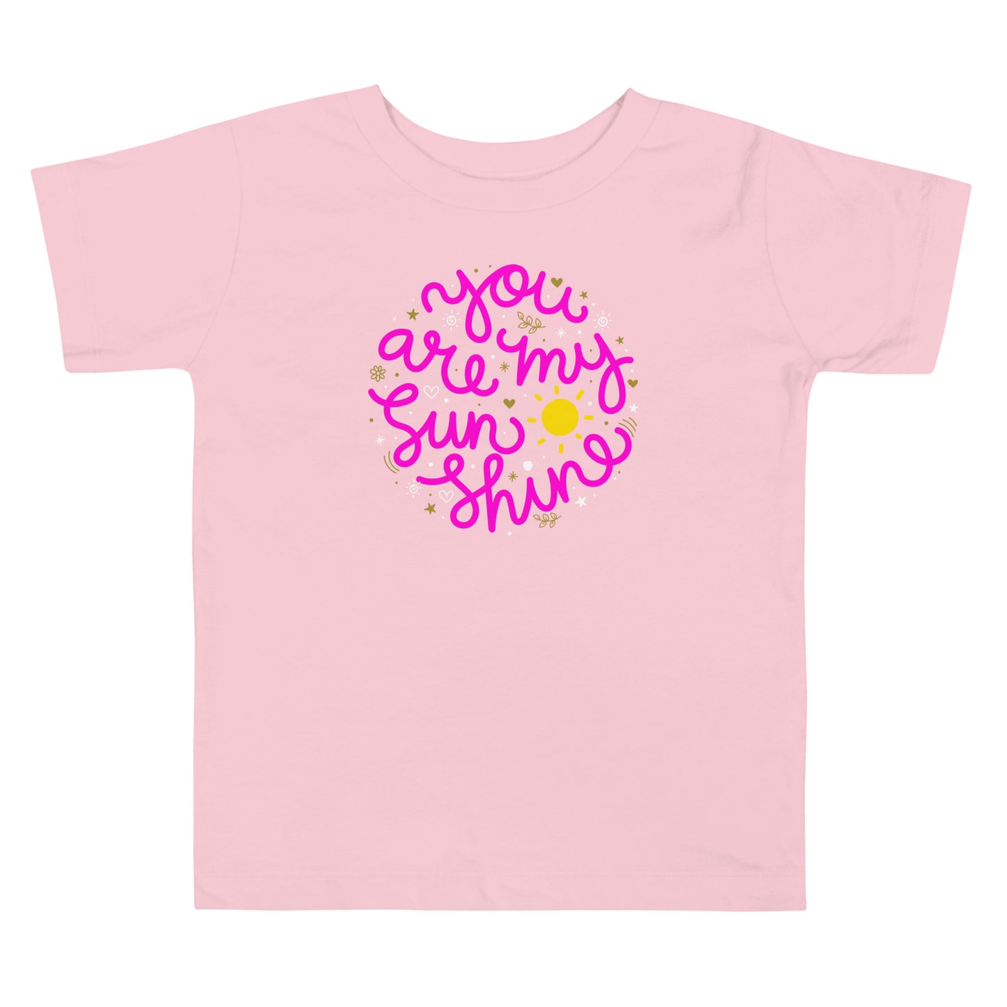 You are my sunshine (pink font) - Toddler Short Sleeve Tee