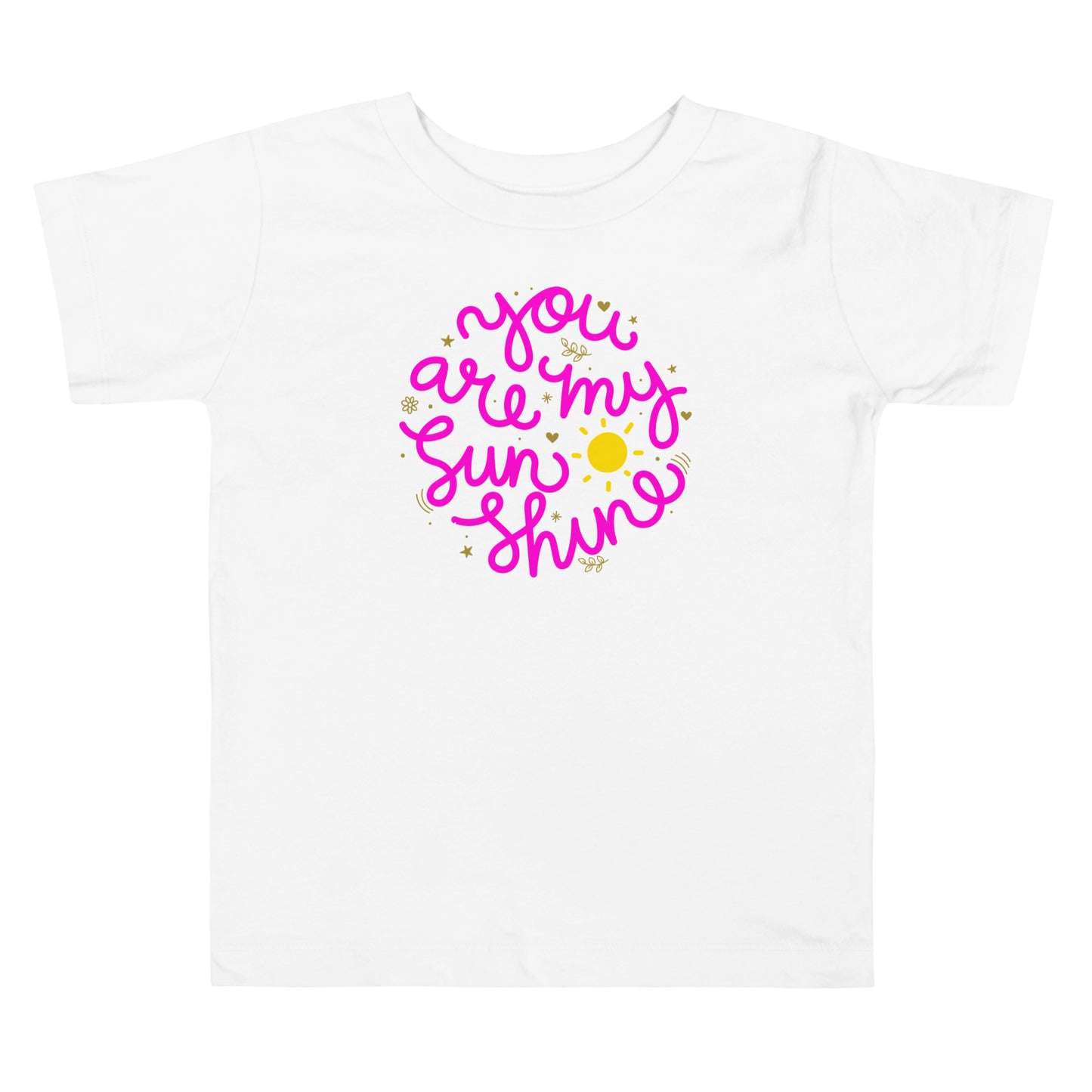 You are my sunshine (pink font) - Toddler Short Sleeve Tee