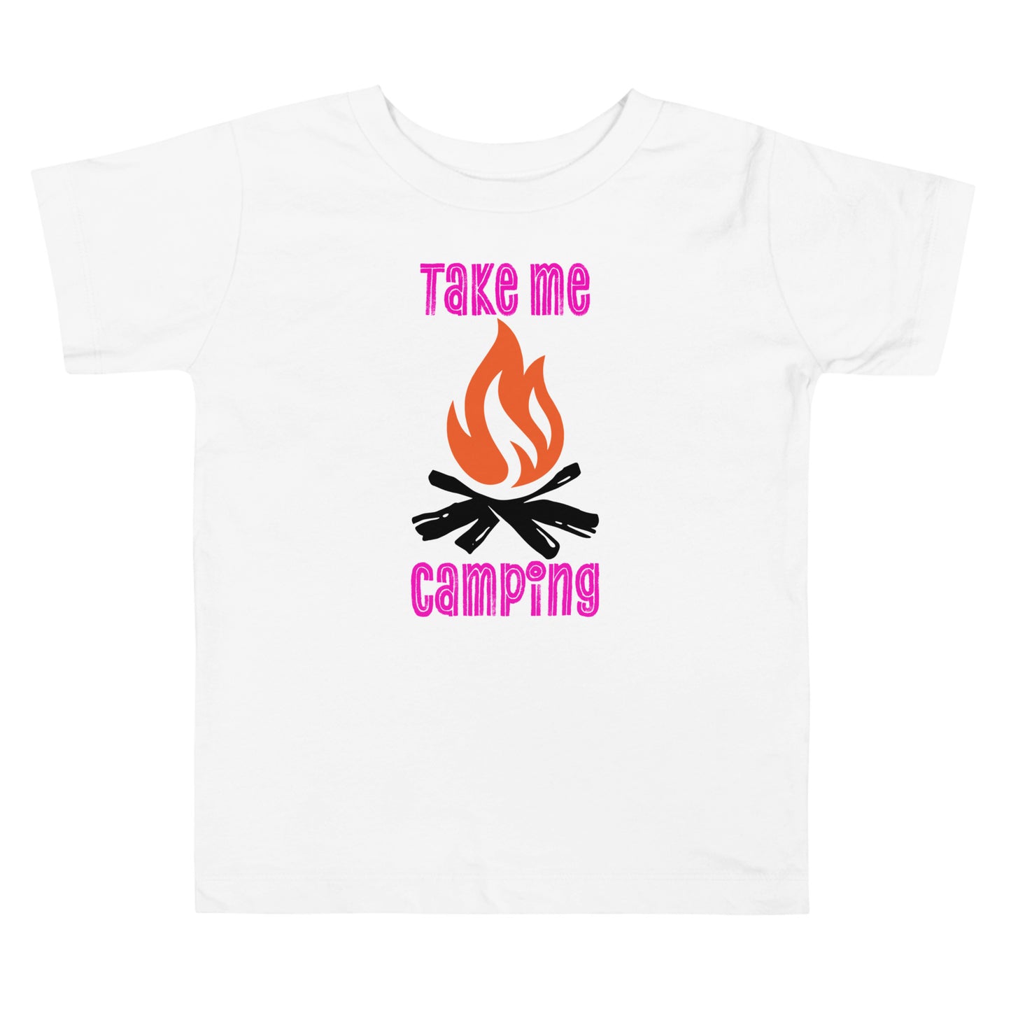 Take me camping (pink font) - Toddler Short Sleeve Tee